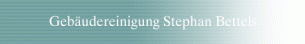 Geb�udereiniger Niedersachsen: Geb&auml;udereinigung Stephan Bettels