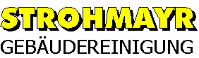 Gebäudereiniger Bayern: Strohmayr Gebäudereinigung GmbH & Co. Service KG